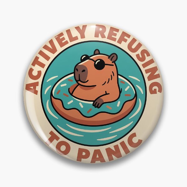 Item preview, Actively Refusing To Panic Capybara Retro Badge designed and sold by DripCultureLab.