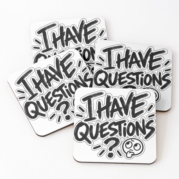Item preview, I Have Questions designed and sold by TOMSZE.