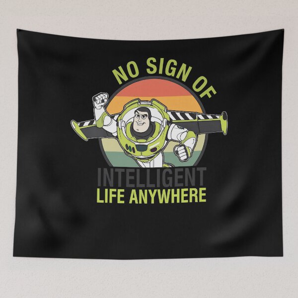 Item preview, Lightyear No Sign of Intelligent Life  designed and sold by TwolipfweddyTM.