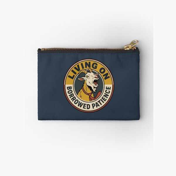 Item preview, Living On Borrowed Patience Sarcastic Goat Badge designed and sold by DripCultureLab.