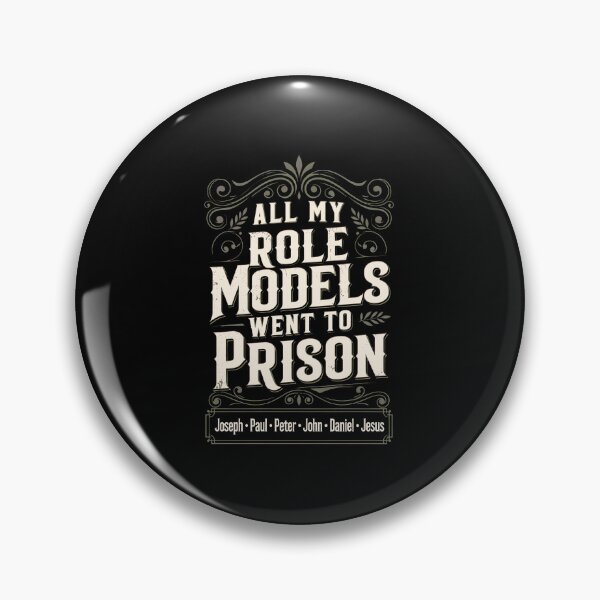 Item preview, Funny Role Models Prison Quote Graphic Tee designed and sold by SonyaHarr80213.