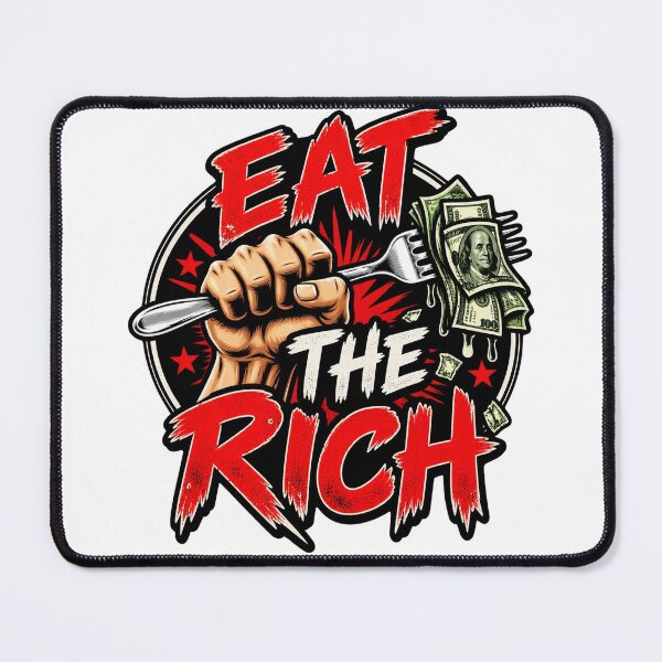 Item preview, Eat the Rich! designed and sold by FunFitsFactory.