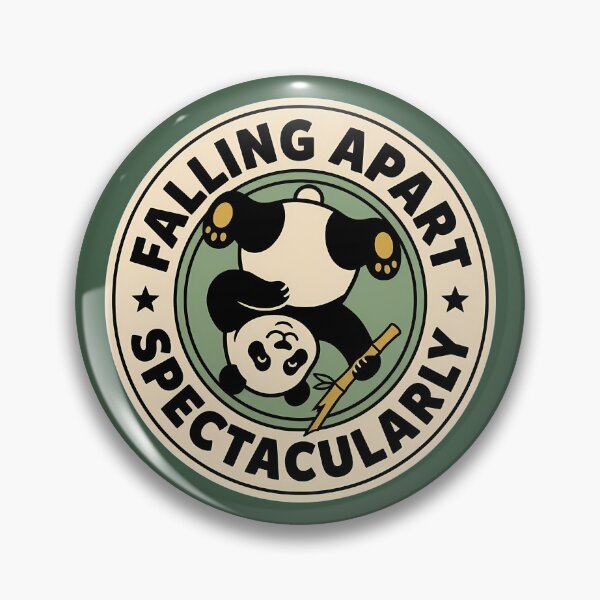 Item preview, Falling Apart Spectacularly Cute Retro Panda Badge designed and sold by DripCultureLab.