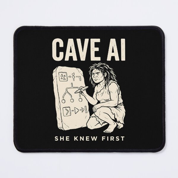 Item preview, Cave AI She Knew First Tech Humor Programmer designed and sold by SplashTastic.
