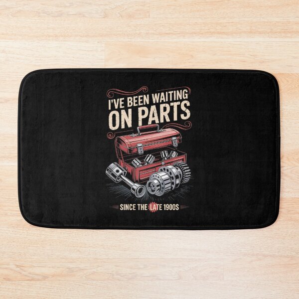 Item preview, I've Been Waiting on Parts Since the Late 1900s   designed and sold by jkrphoto.