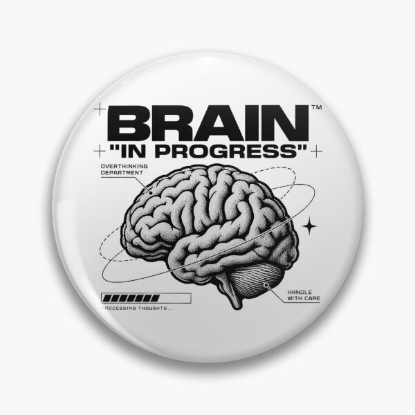 Item preview, Brain in Progress – Overthinking Department Anatomy Art designed and sold by zzz888.