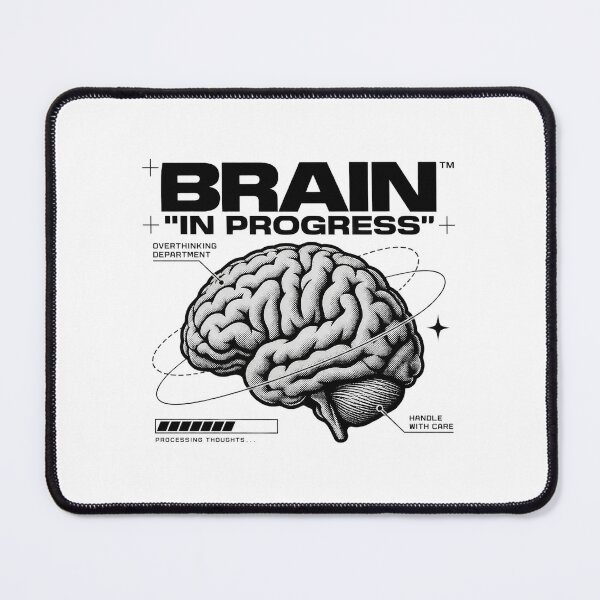 Item preview, Brain in Progress – Overthinking Department Anatomy Art designed and sold by zzz888.