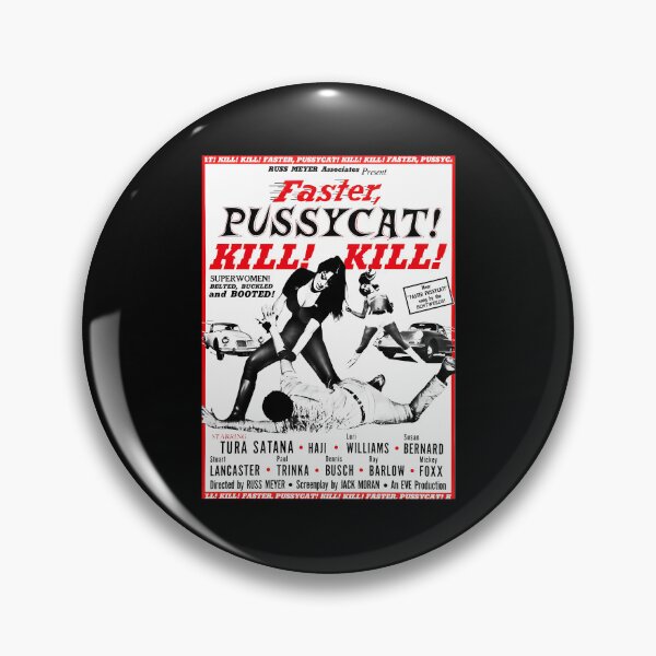 Item preview, Faster Pussycat Kill Kill designed and sold by ashraf2022.