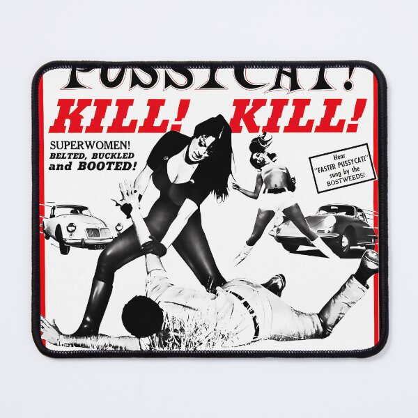 Item preview, Faster Pussycat Kill Kill designed and sold by ashraf2022.