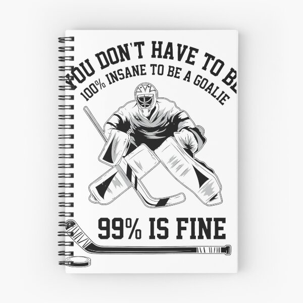 Item preview, Insane Goalie Hockey Defensive Player Quote designed and sold by CONNCOLEM.