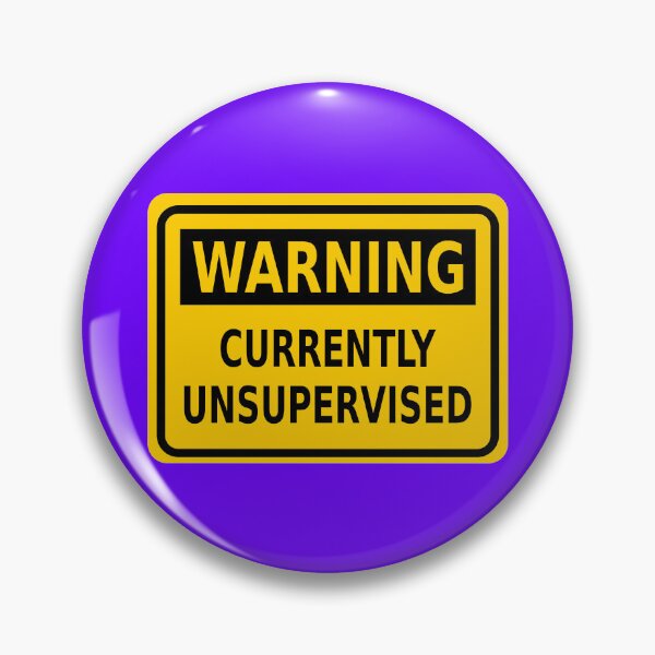 Item preview, Warning – Currently Unsupervised designed and sold by Karate Octopus.