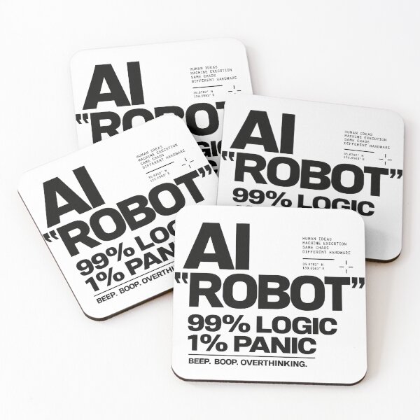 Item preview, AI Robot – 99% Logic 1% Panic designed and sold by zzz888.