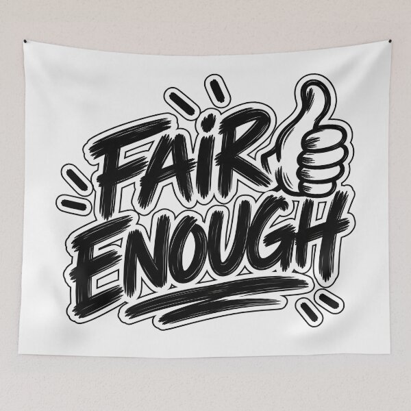 Item preview, Fair Enough designed and sold by TOMSZE.