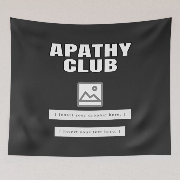 Item preview, Apathy Club designed and sold by Karate Octopus.
