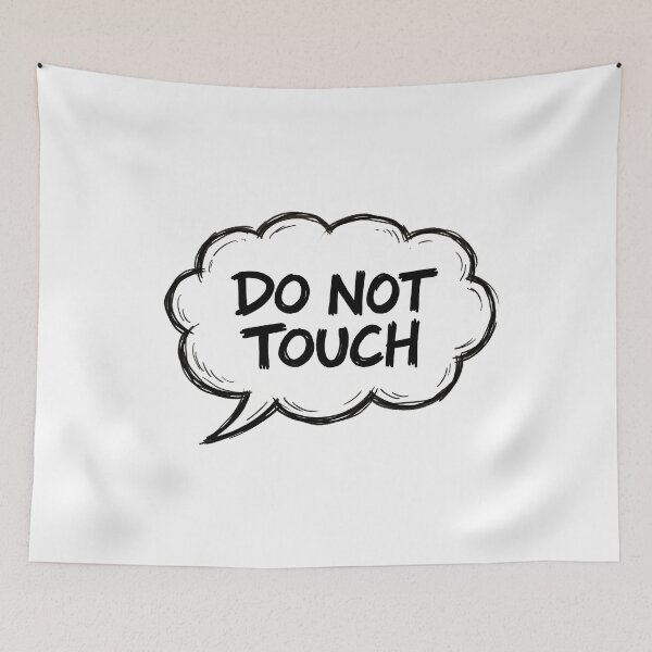 Item preview, DO NOT TOUCH designed and sold by TOMSZE.