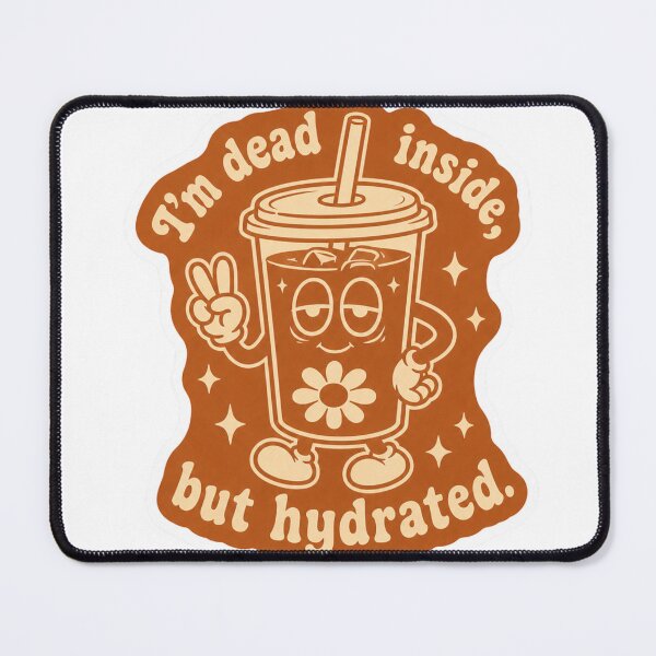 Item preview, Dead Inside But Hydrated | Funny Retro Iced Coffee Cup Meme designed and sold by Vision Crafted.