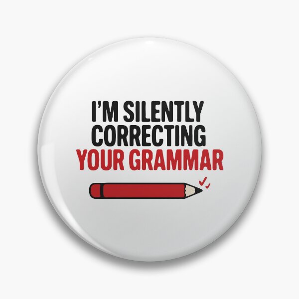 Item preview, I'm silently correcting your grammar - funny English teacher grammar nerd designed and sold by GagShots.