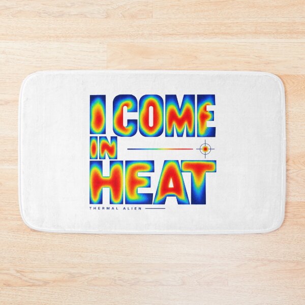 Item preview, I Come in Heat Thermal Alien Infrared Typography Art designed and sold by zzz888.