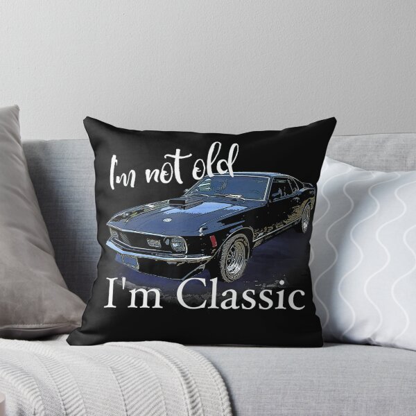 Item preview, I'm Not Old I'm Classic Muscle Car Tee designed and sold by Catspeachy.