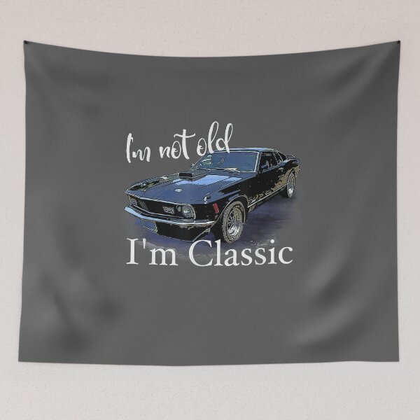 Item preview, I'm Not Old I'm Classic Muscle Car Tee designed and sold by Catspeachy.