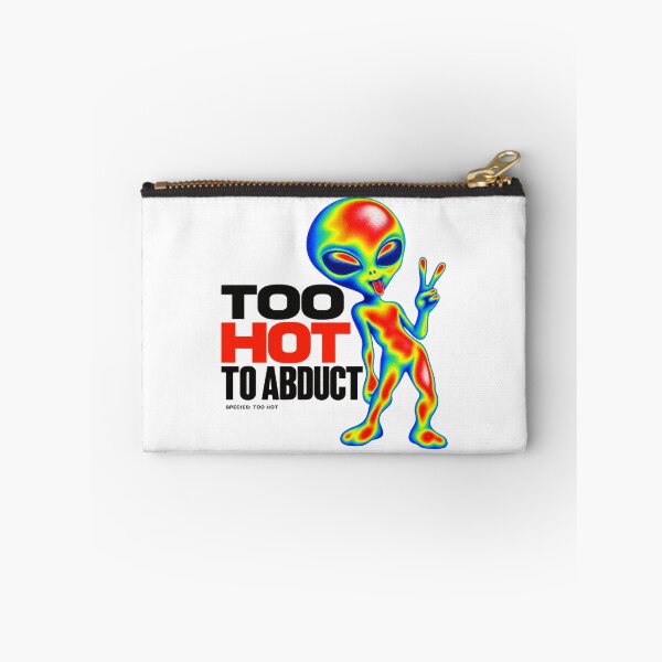 Item preview, Too Hot to Abduct – Thermal Alien Heat Vision designed and sold by zzz888.