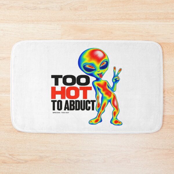 Item preview, Too Hot to Abduct – Thermal Alien Heat Vision designed and sold by zzz888.