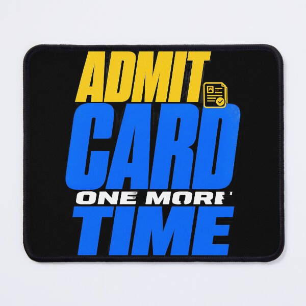 Item preview, Admit Card Exam Aspirant Humor designed and sold by Fun2Fentastic.