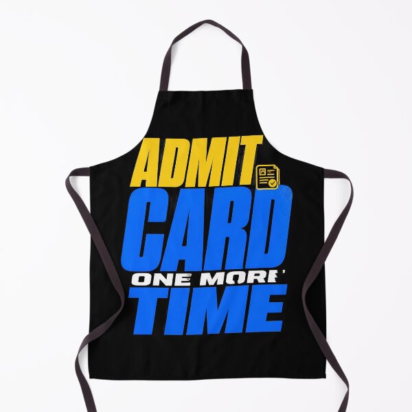 Item preview, Admit Card Exam Aspirant Humor designed and sold by Fun2Fentastic.