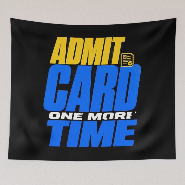 Item preview, Admit Card Exam Aspirant Humor designed and sold by Fun2Fentastic.