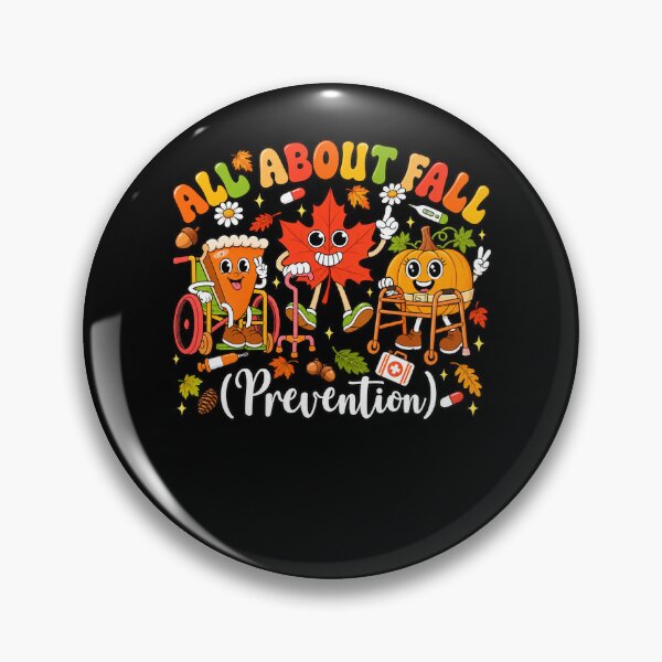 Item preview, All About Fall Prevention Fall Physical Therapy PT OT Nurse designed and sold by KristenSabol.