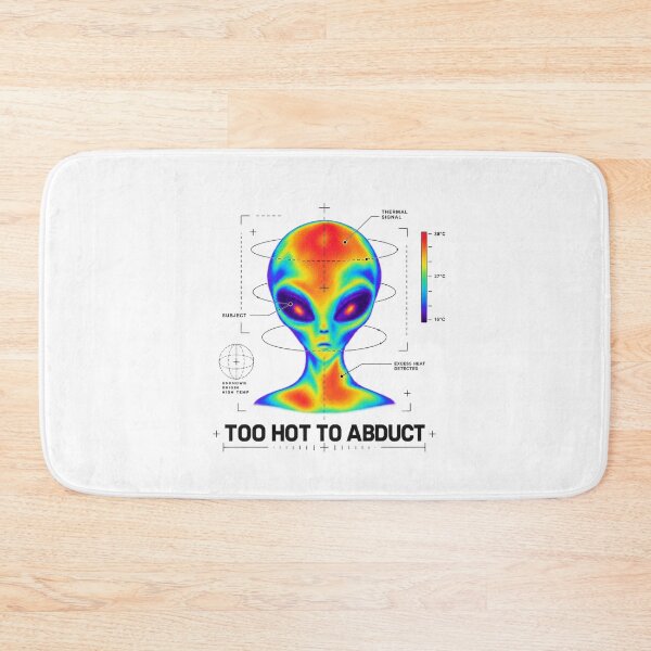 Item preview, Too Hot to Abduct – Thermal Alien Scan designed and sold by zzz888.