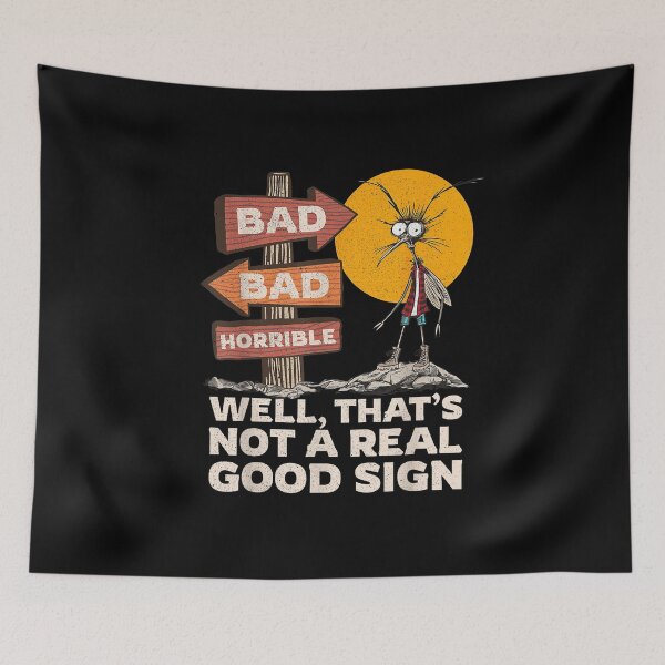 Item preview, Well That's Not a Real Good Sign Tee designed and sold by Xtusdior.