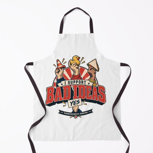 Item preview, I Support Bad Ideas Funny Chaos Humor Design designed and sold by Trendy-Artistry.
