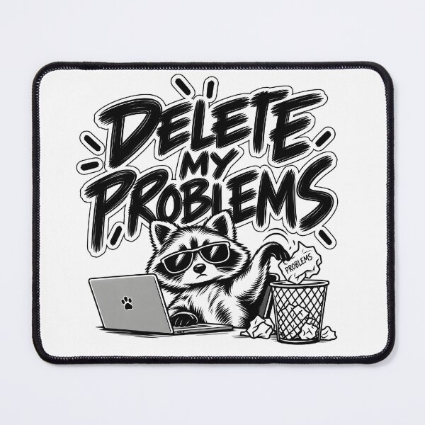 Item preview, Delete My Problems designed and sold by TOMSZE.
