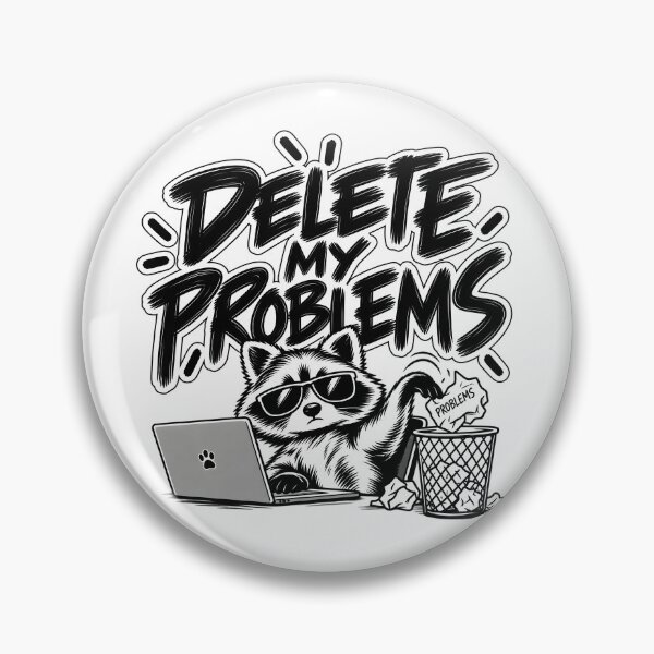 Item preview, Delete My Problems designed and sold by TOMSZE.