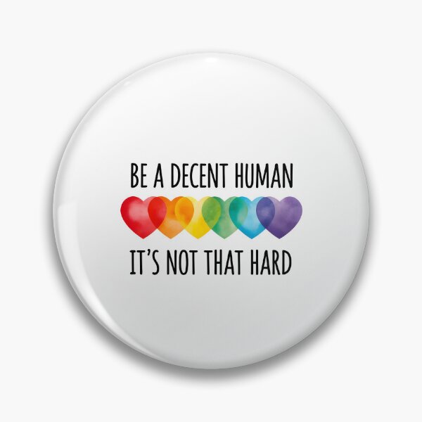 Item preview, Be A Decent Human It's Not That Hard designed and sold by CharmiA Fox.