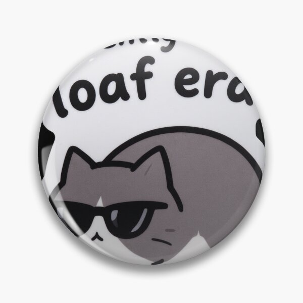 Item preview, Currently In My Loaf Era - Cat designed and sold by HoshiiCreations.