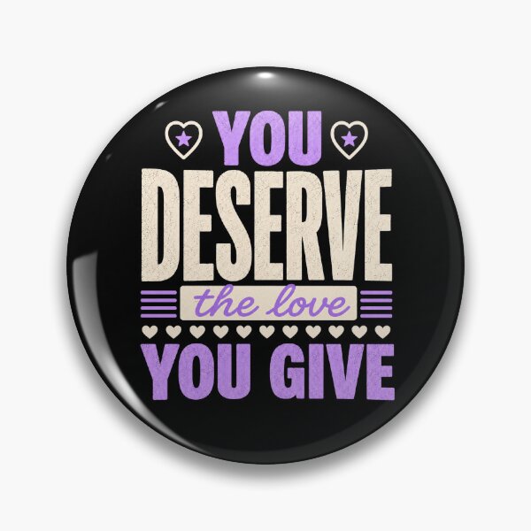 Item preview, You Deserve the Love You Give Self Love Quote designed and sold by the-dovlat.