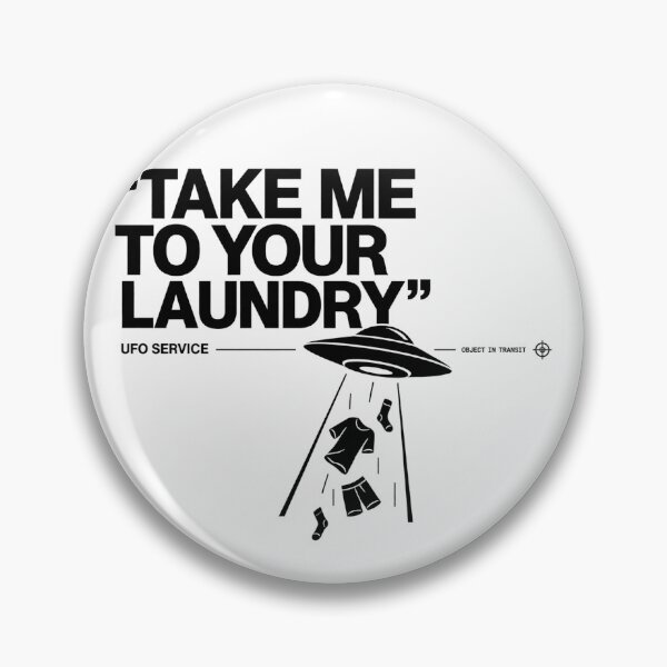Item preview, Take Me to Your Laundry – UFO Service Humor designed and sold by zzz888.