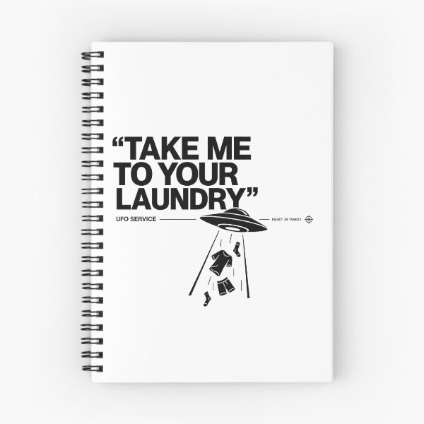 Item preview, Take Me to Your Laundry – UFO Service Humor designed and sold by zzz888.