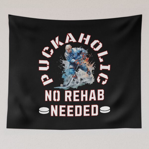 Item preview, Puckaholic No Rehab Needed Hockey Art designed and sold by JOSEPEDEEN12.