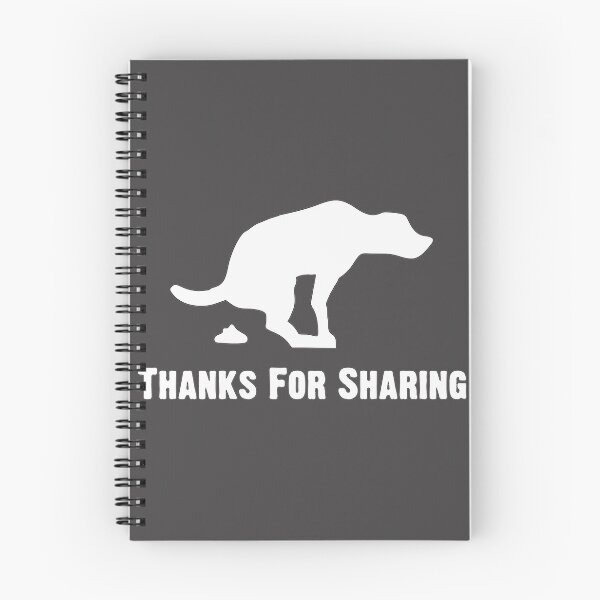 Item preview, Funny Dog Pooping Design with Humorous Thanks for Sharing Message designed and sold by kevinmonebiang.