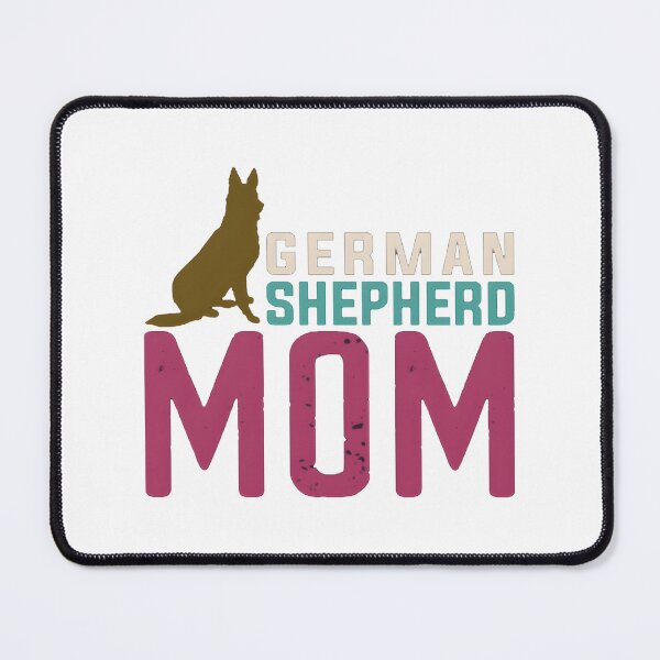 Item preview, Funny German Shepherd Mom Design for Dog Lovers and Pet Parents designed and sold by kevinmonebiang.