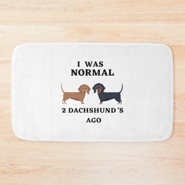 Item preview, I Was Normal Until I Had Dachshunds Funny Dog Lover Design designed and sold by kevinmonebiang.