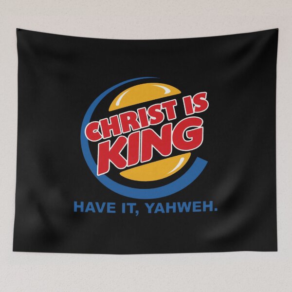 Item preview, Christ Is King Have It Yahweh designed and sold by PMCOfficial.
