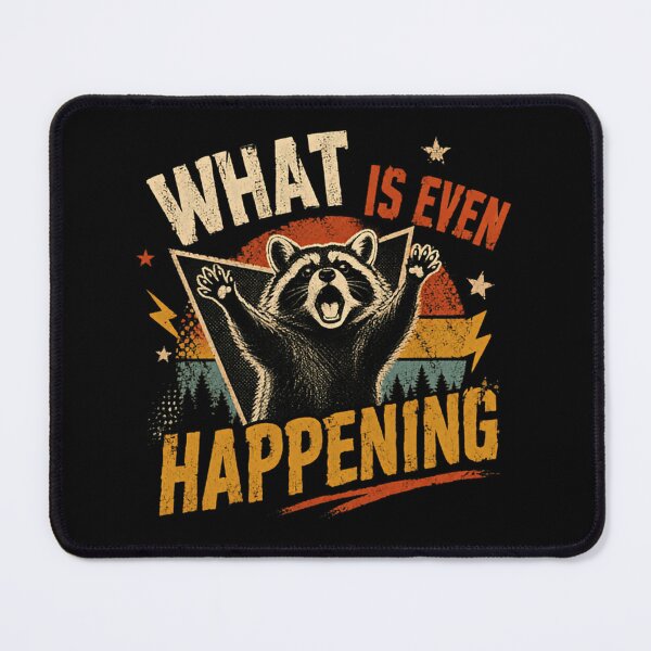 Item preview, What Is Even Happening Raccoon Funny Animal Lover Meme Gift designed and sold by JonesFlora2025.