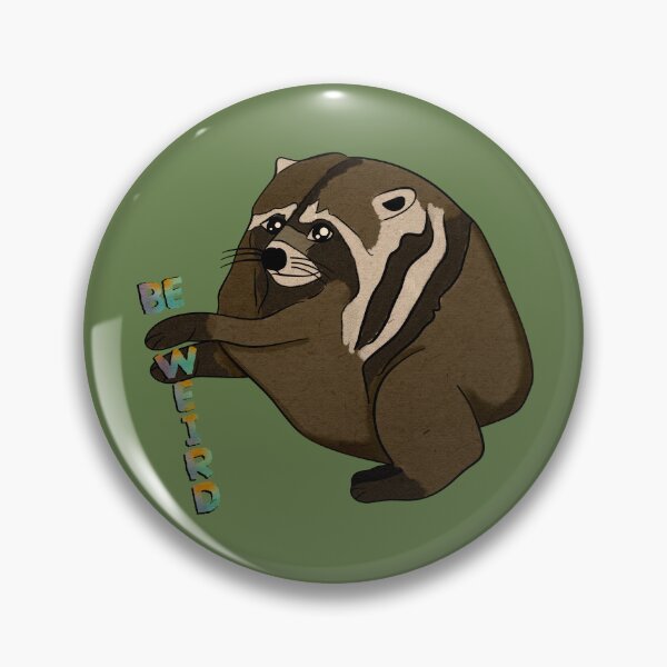 Item preview, Jimothy The Raccoon - Be Weird designed and sold by ellealsopaints.