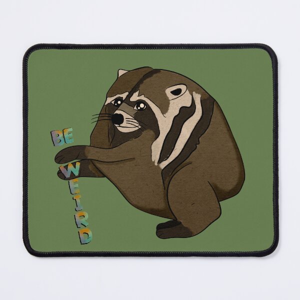 Item preview, Jimothy The Raccoon - Be Weird designed and sold by ellealsopaints.
