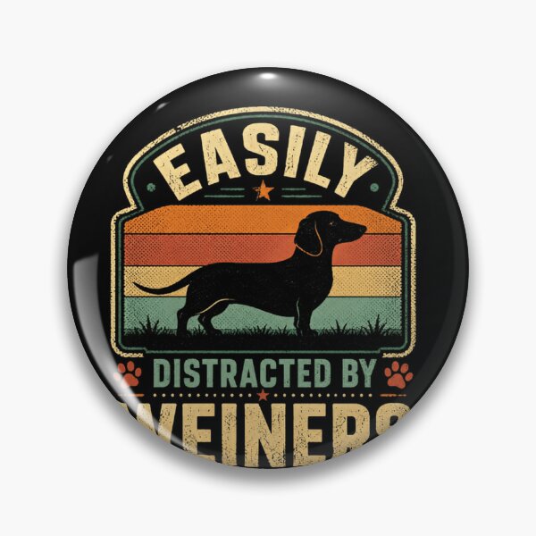 Item preview, Easily Distracted By Weiners Dachshund Dog Owner Pet Lover designed and sold by JonesFlora2025.