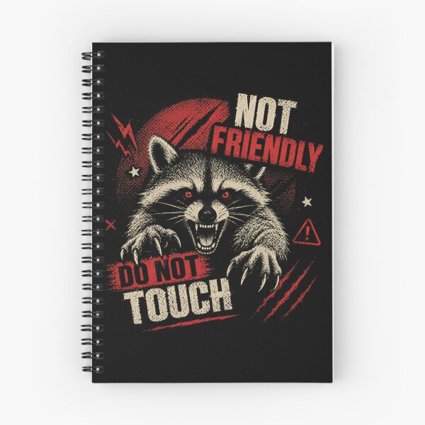 Item preview, Not Friendly Do Not Touch Raccoon Wildlife Lover designed and sold by JonesFlora2025.